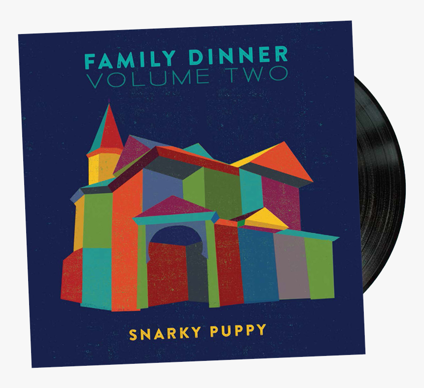 Family Dinner Vol - Snarky Puppy Family Dinner Volume 2, HD Png Download