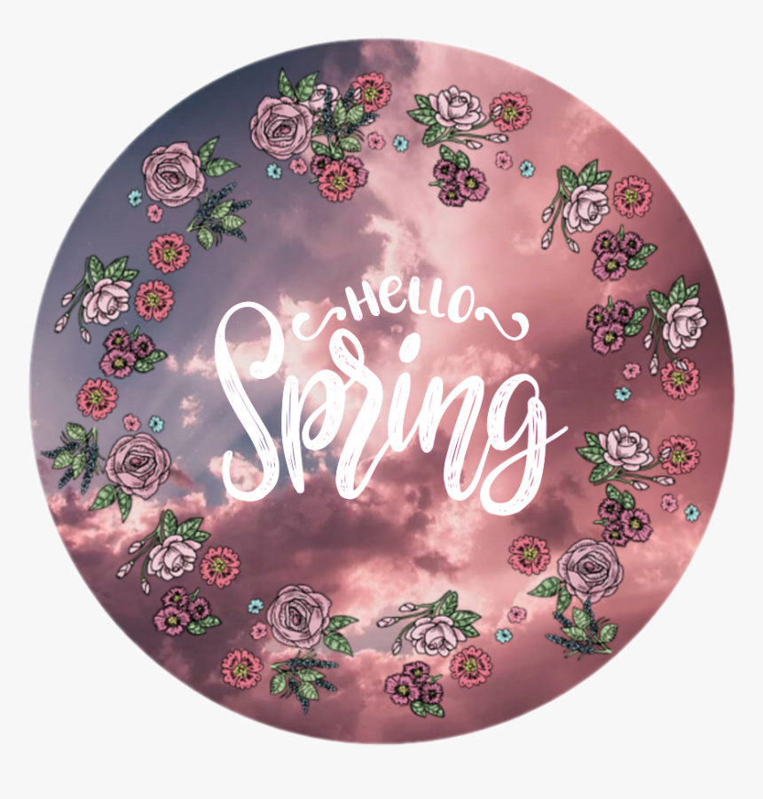 #spring I K Ow I M A Bit Late But Happy Spring - Circle, HD Png Download