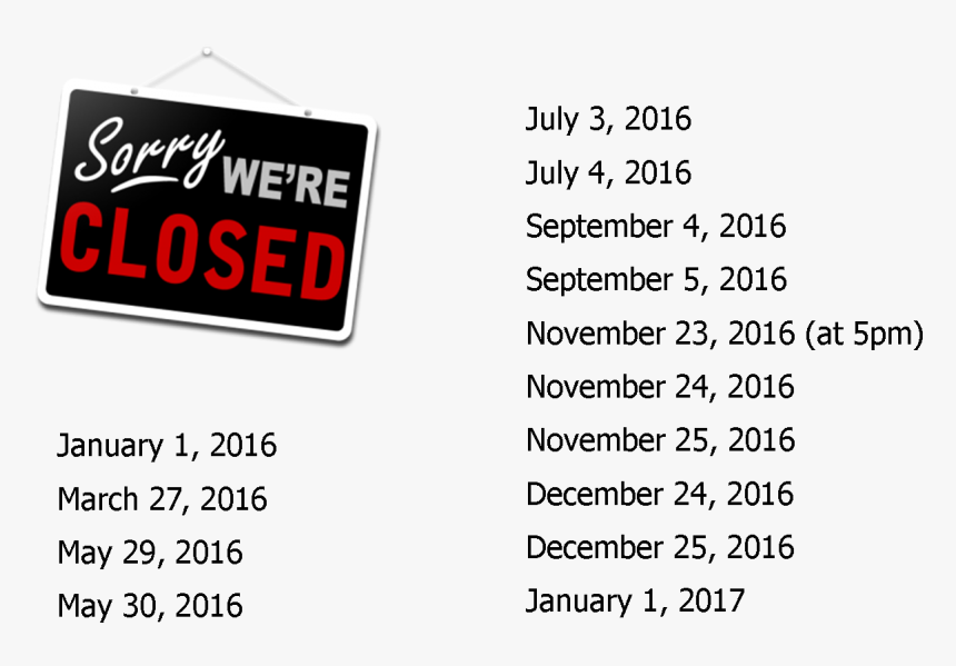 2016 Holiday Closings - Closed For Business, HD Png Download