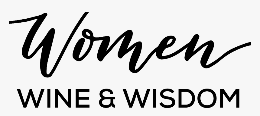 Wine Women And Wisdom, HD Png Download