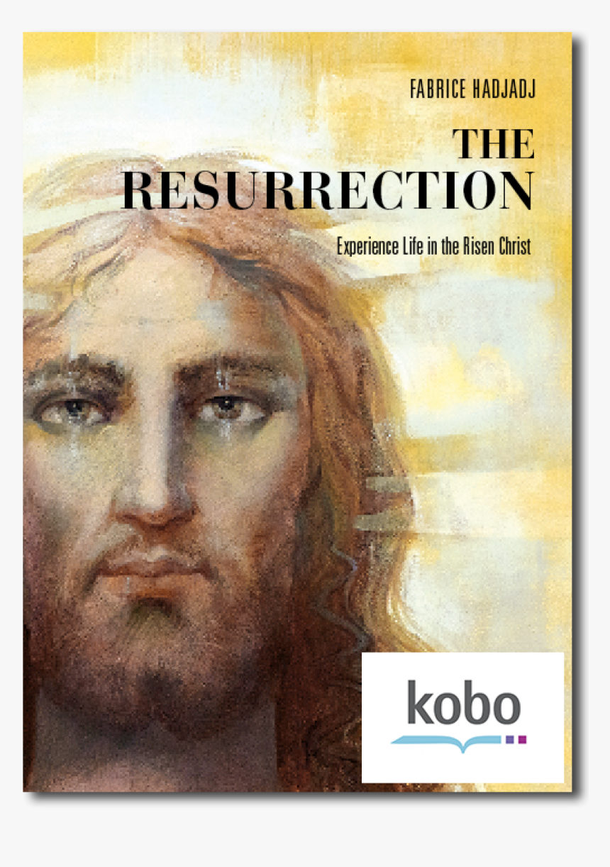 The Resurrection: Experience Life In The Risen Christ, HD Png Download