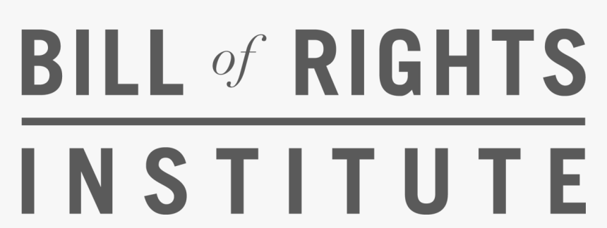 Bill Of Rights Institute, HD Png Download