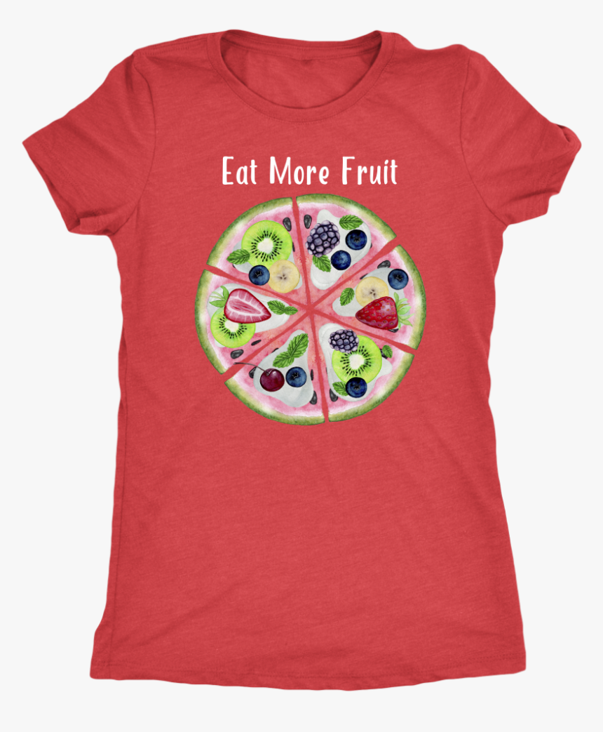Eat More Fruit Watermelon Pizza Pie - His Love Never Fails Verse Shirt, HD Png Download