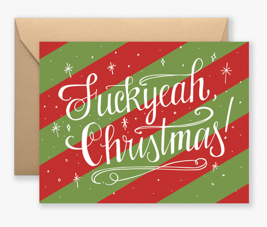 Christmas Fuck Yeah, HD Png Download