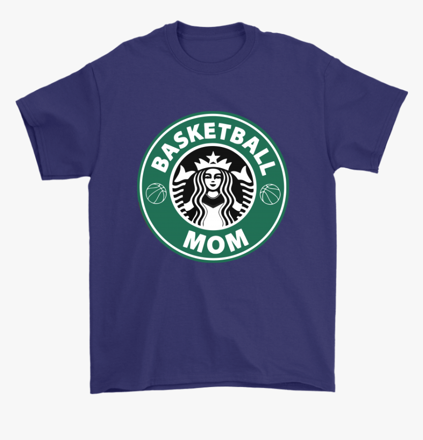 Basketball Mom Love Starbucks Coffee Shirts - Funny Ravens Shirt, HD Png Download