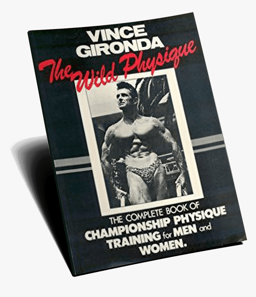 The Wild Physique By Vince Gironda - Flyer, HD Png Download