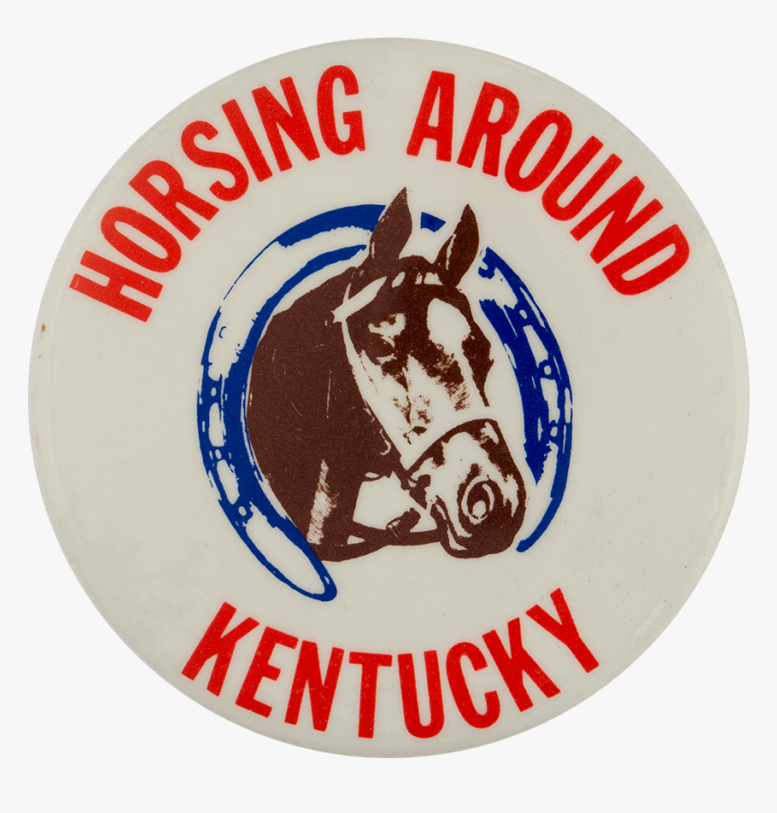 Horsing Around Kentucky Event Busy Beaver Button Museum, HD Png Download