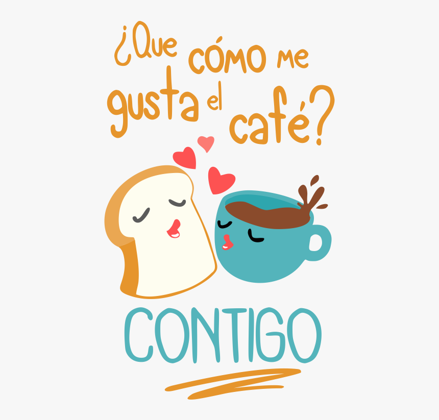 Cómo Te Gusta El Café, HD Png Download