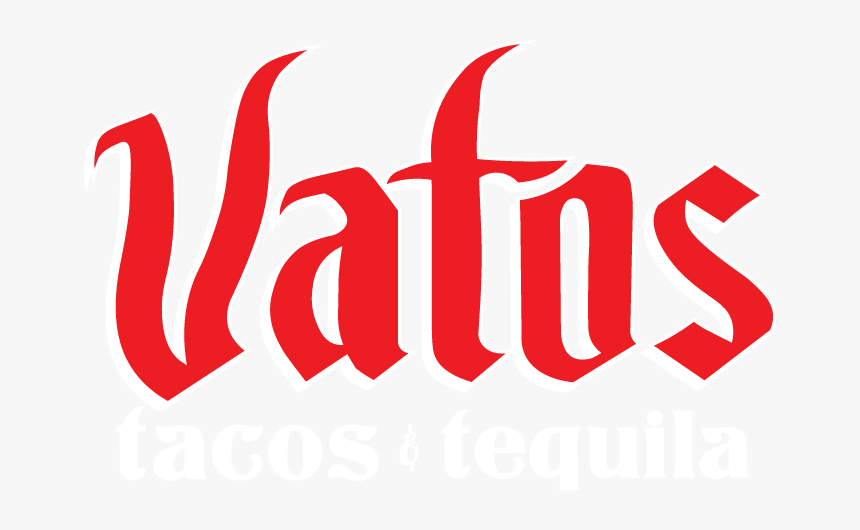 Vatos Tacos And Tequila, HD Png Download