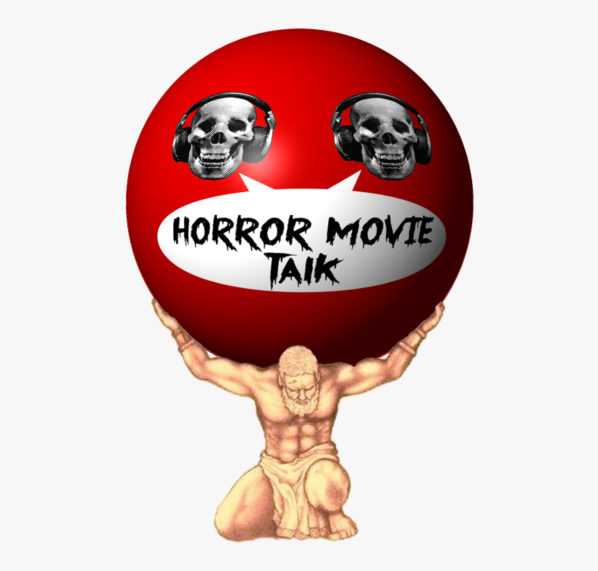 Horror Movie Talk Atlas - Atlas With World On Shoulders, HD Png Download