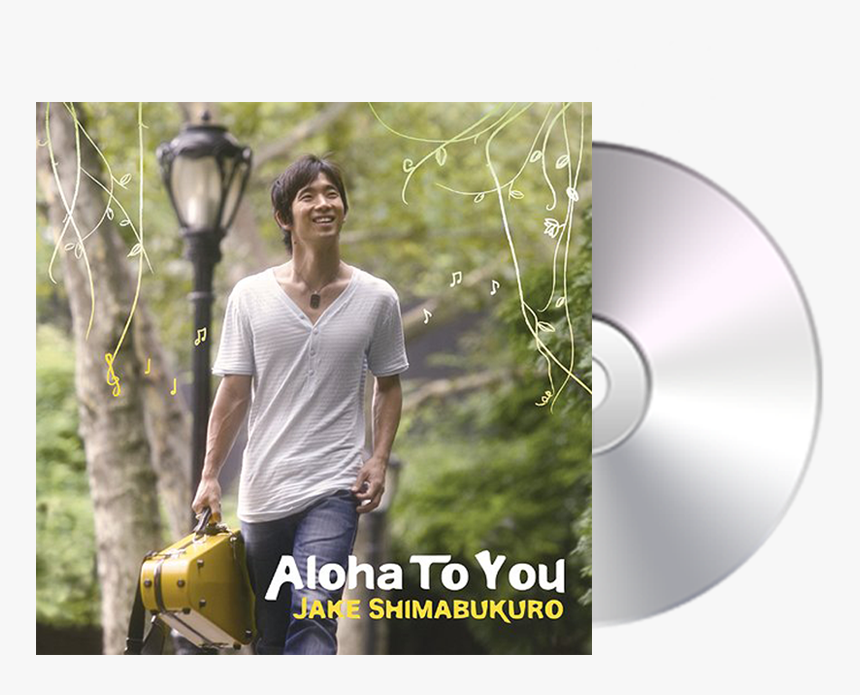 Aloha To You - Aloha To You Jake Shimabukuro, HD Png Download