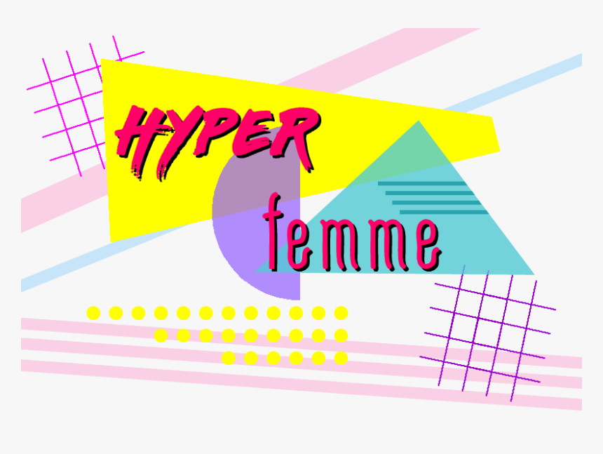Hyperfemme - Graphic Design, HD Png Download