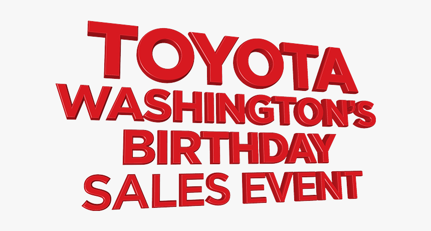 Toyota Washington S Birthday Sales Event - Circle, HD Png Download