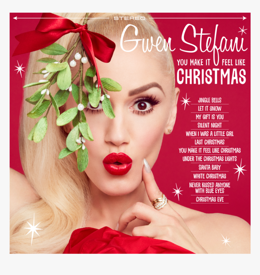 Gwen Stefani You Make It Feel Like Christmas, HD Png Download