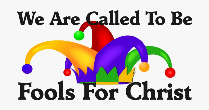 1 Corinthians Fool For Christ, HD Png Download