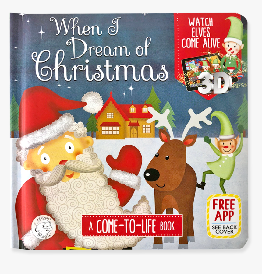 When I Dream Of Christmas - Little Hippo Books, HD Png Download