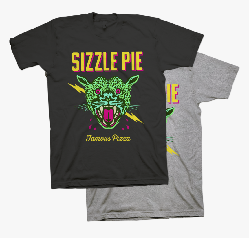 Sizzle Pie Shirt, HD Png Download