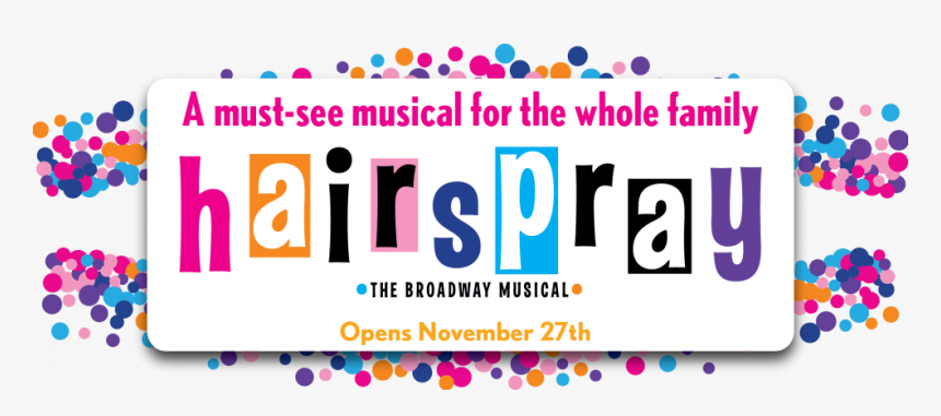 Hairspray The Musical, HD Png Download