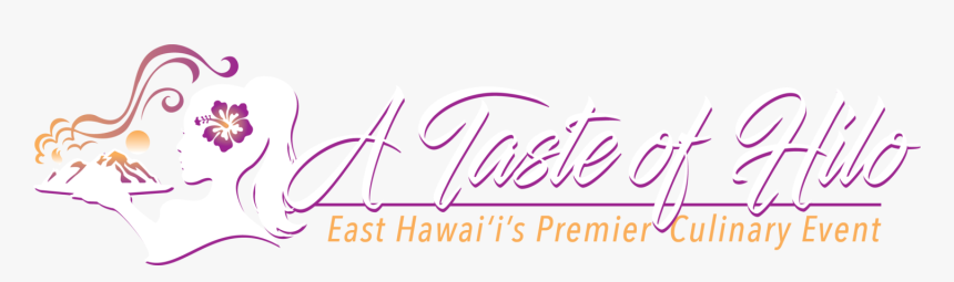 Annual A Taste Of Hilo - Calligraphy, HD Png Download