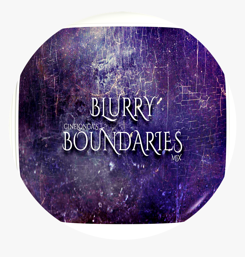 Cinelonga-blurry Boundaries Mix - Label, HD Png Download