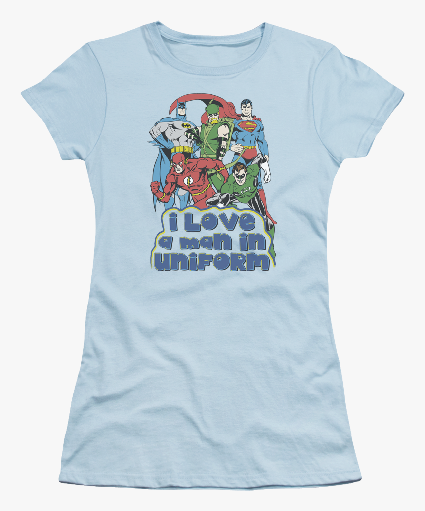 Junior I Love A Man In Uniform Dc Comics Shirt - T-shirt, HD Png Download