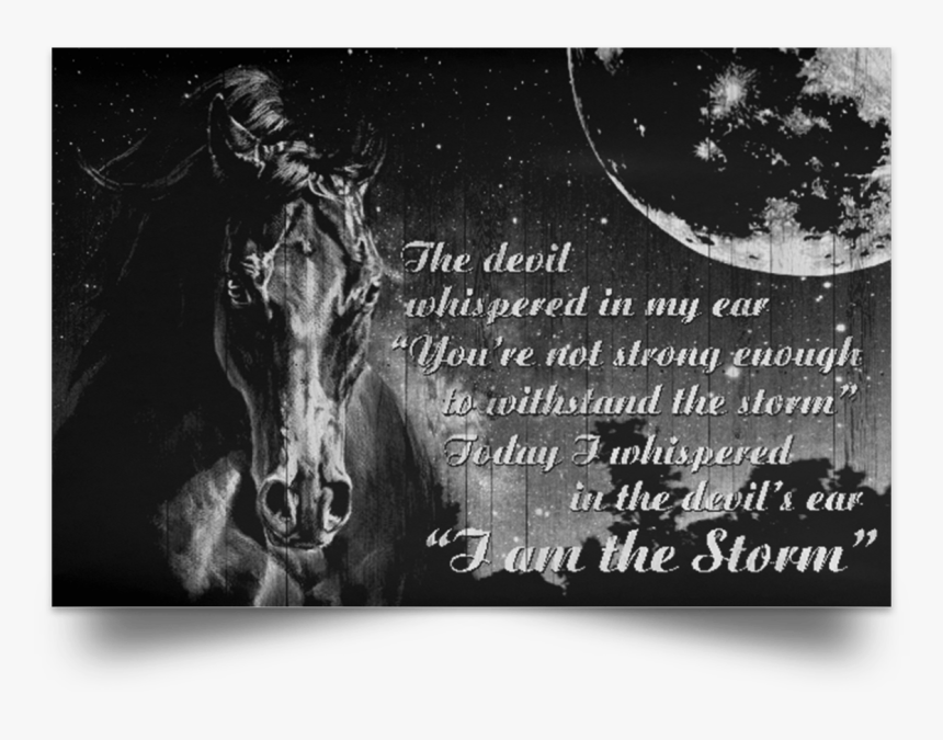 Whispered Back I Am The Storm, HD Png Download