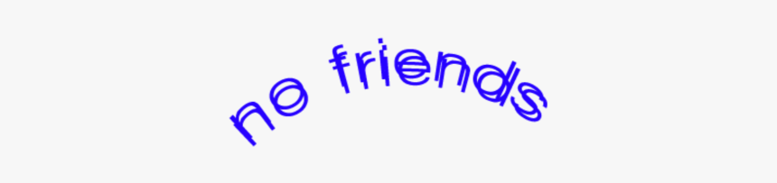 #friends #adesivo #sad #sadness #nofriends #tumblr - Majorelle Blue, HD Png Download