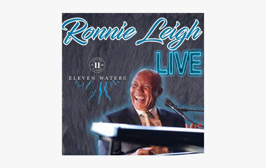 Ronnie Leigh Live At Eleven Waters - Album Cover, HD Png Download
