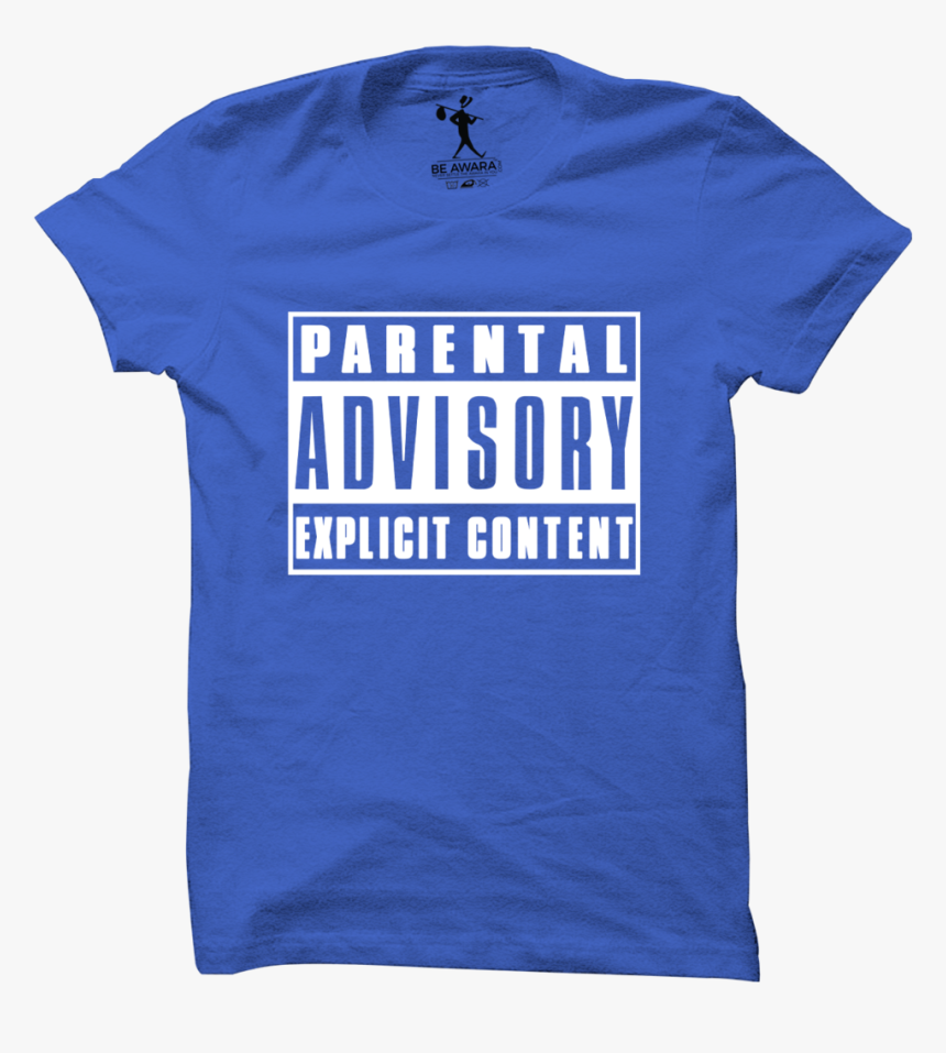 Parental Advisory T Shirt - Active Shirt, HD Png Download
