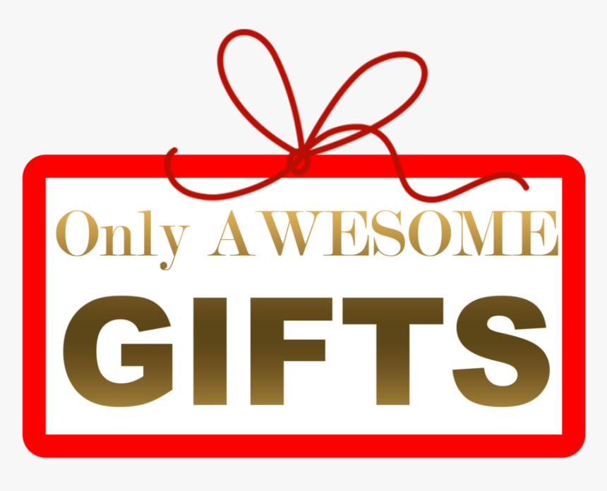 Only Awesome Gifts, HD Png Download
