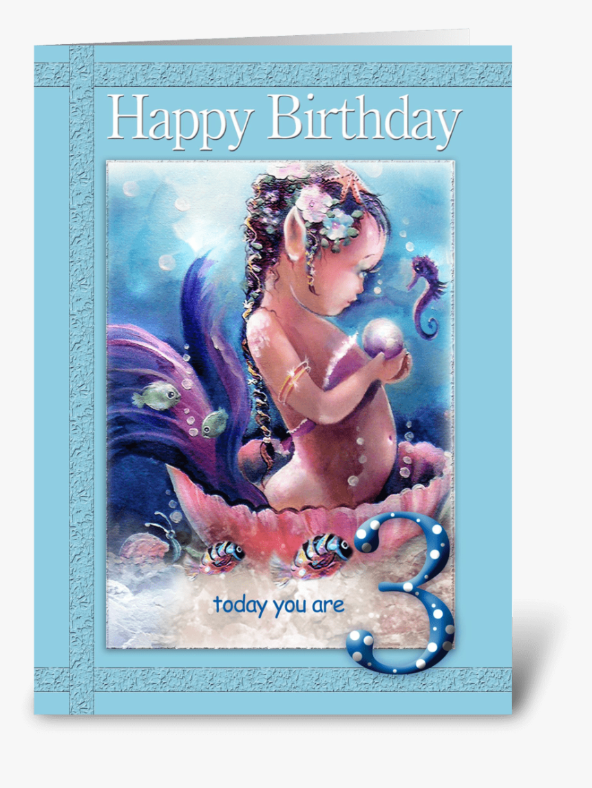Baby Mermaid, 3 Year Old, Birthday Greeting Card - Fairy, HD Png Download