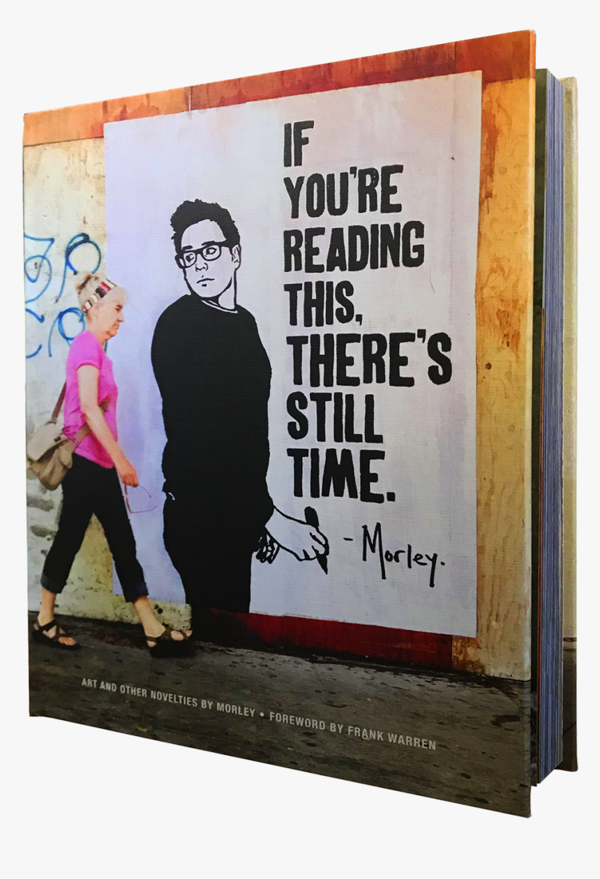 If Youre Reading This There's Still Time, HD Png Download