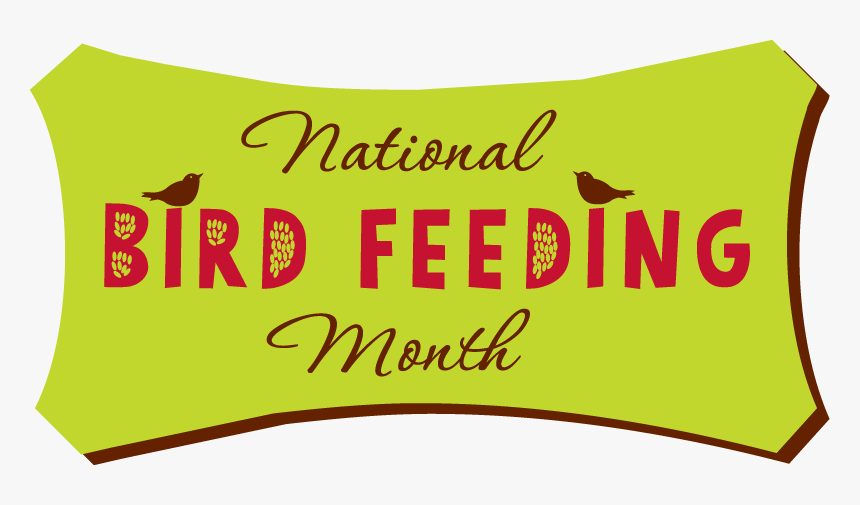 Nationalbirdfeedingmonth - National Bird Feeding Month, HD Png Download