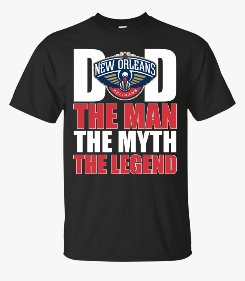 New Orleans Pelicans Basketball Dad The Man The Myth - Gender Reveal Party, HD Png Download