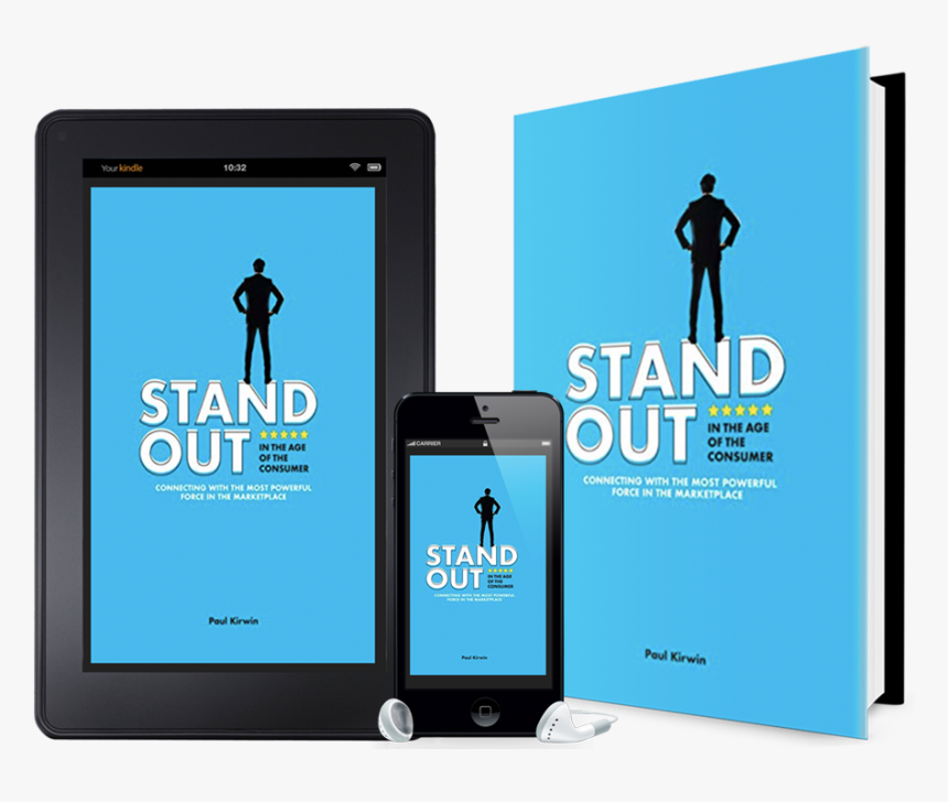 Stand Out In The Age Of The Consumer - Tablet Computer, HD Png Download