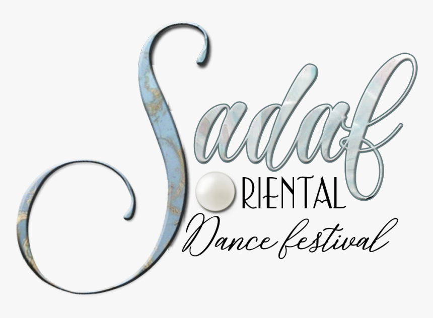 Sadaf Oriental Dance Festival - Calligraphy, HD Png Download