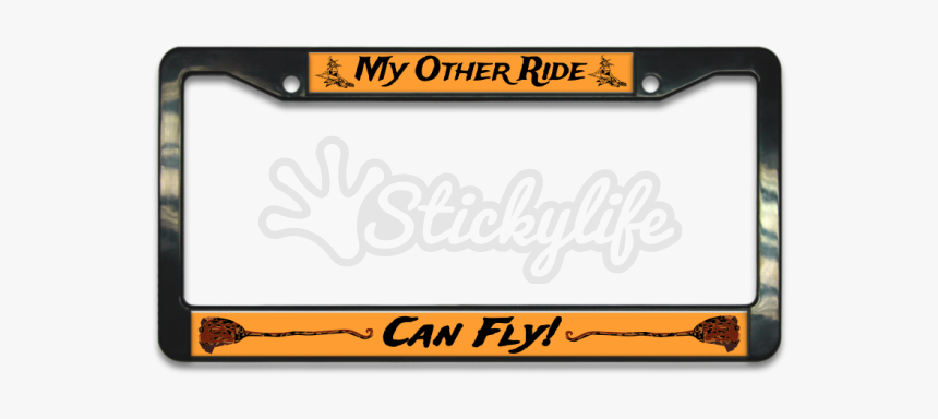 My Other Ride Can Fly Witches Broom Plastic License - Car Number Plate Png, Transparent Png
