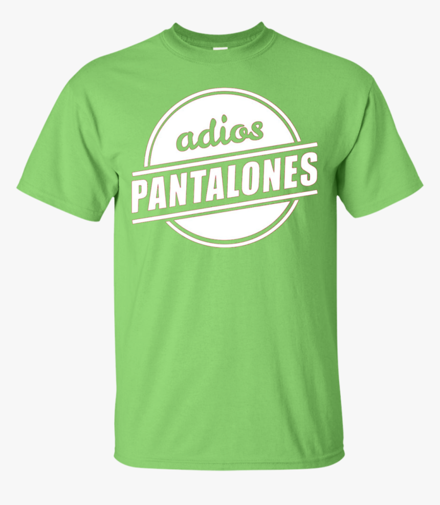 Adios Pantalones T-shirt - Active Shirt, HD Png Download