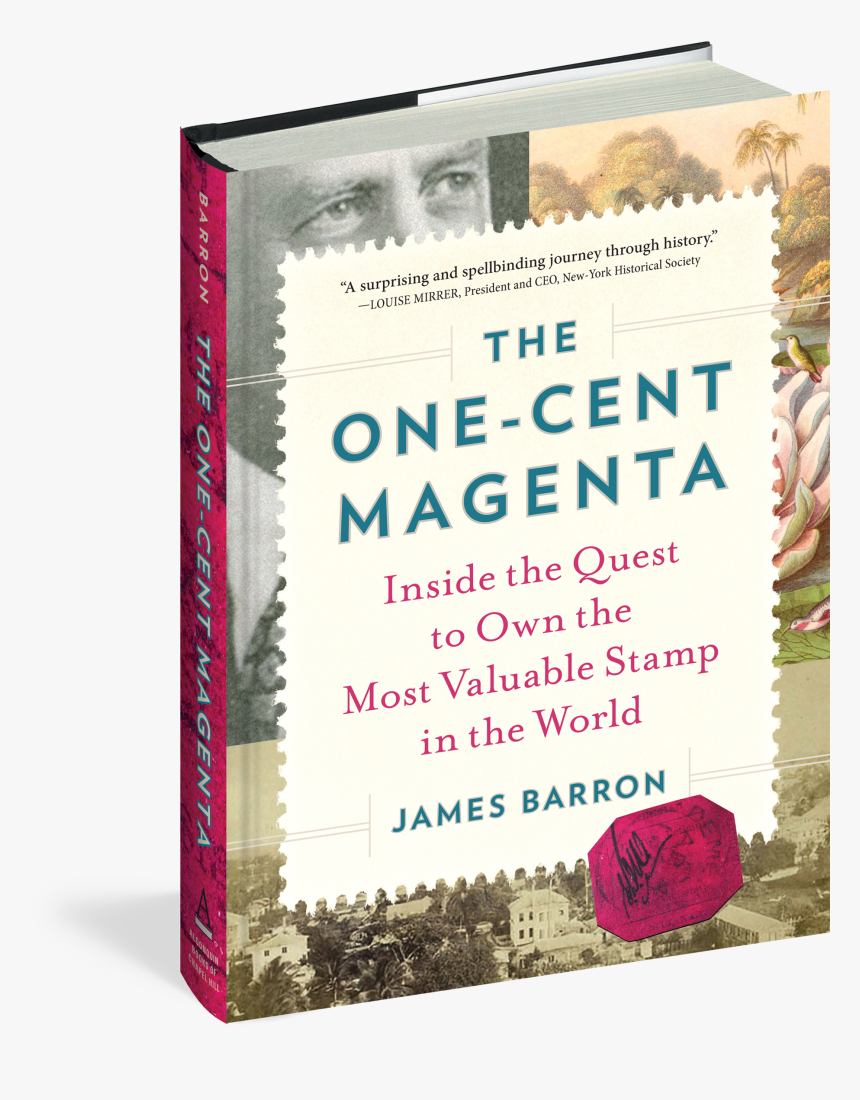 Cover - The One-cent Magenta: Inside The Quest To Own The Most, HD Png Download