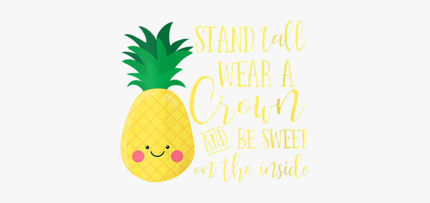 Pineapple Stand Tall Wear A Crown Hd Png Download Transparent Png Image Pngitem