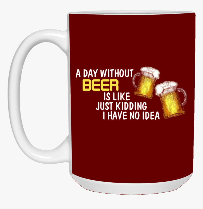 A Day Without Beer Mugs - Beer Stein, HD Png Download