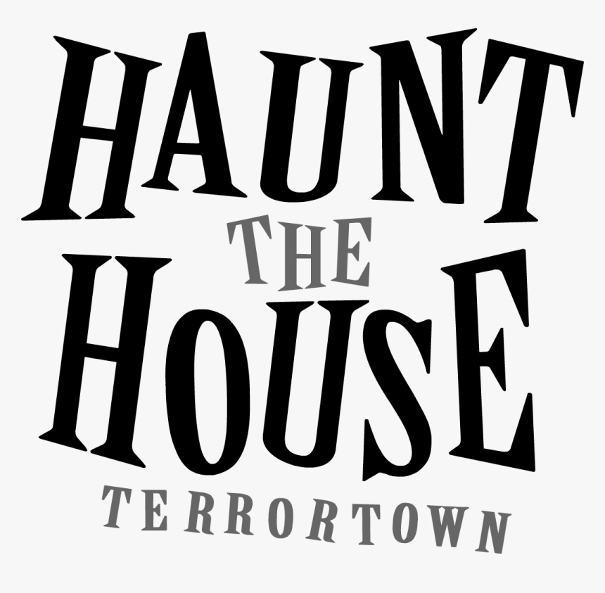 Haunt The House Terrortown Logo, HD Png Download
