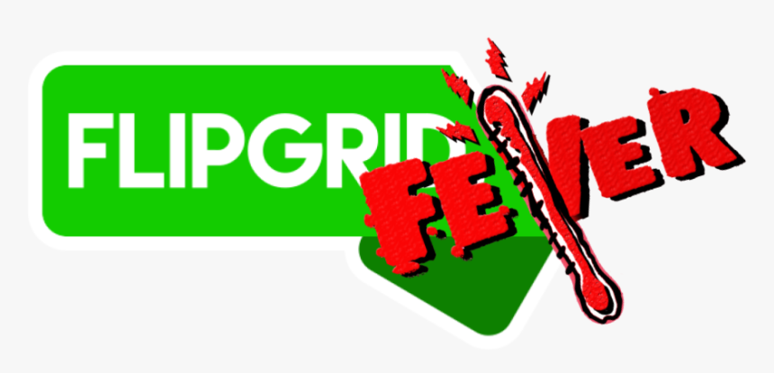 Flipgrid Fever, HD Png Download