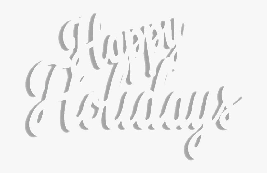Calligraphy Happy Holidays Transparent Png - Happy Holidays Clipart White, Png Download