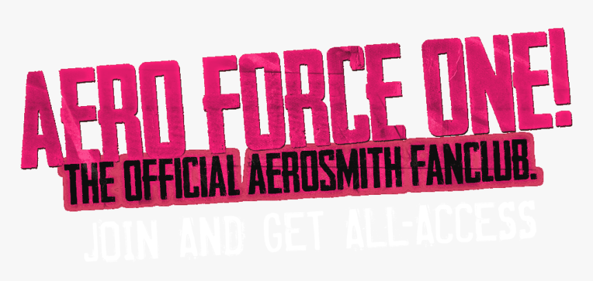 Aero Force One The Official Aerosmith Fanclub - Carmine, HD Png Download