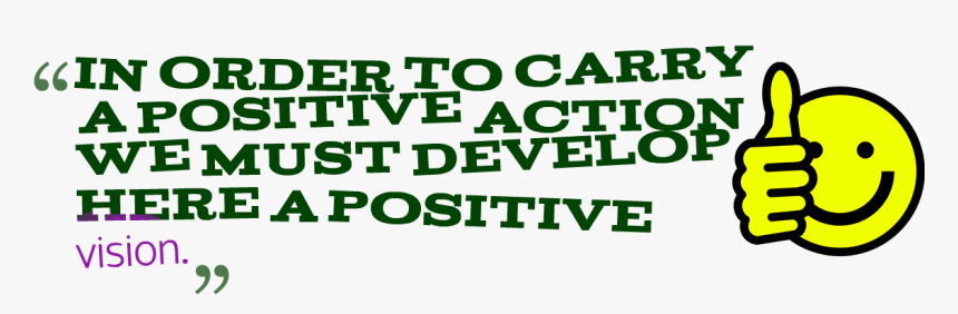 Positive Quotes Png High-quality Image - Printing, Transparent Png