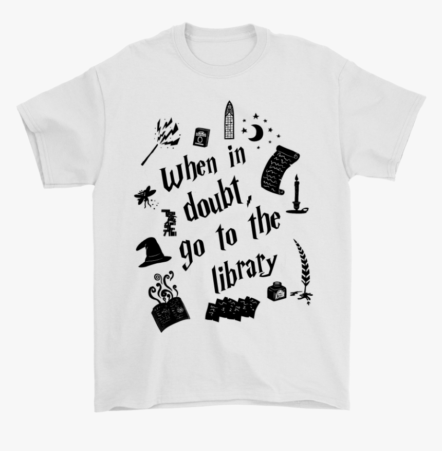 When In Doubt Go To The Library Harry Potter Shirts - T Shirt With Anchor, HD Png Download