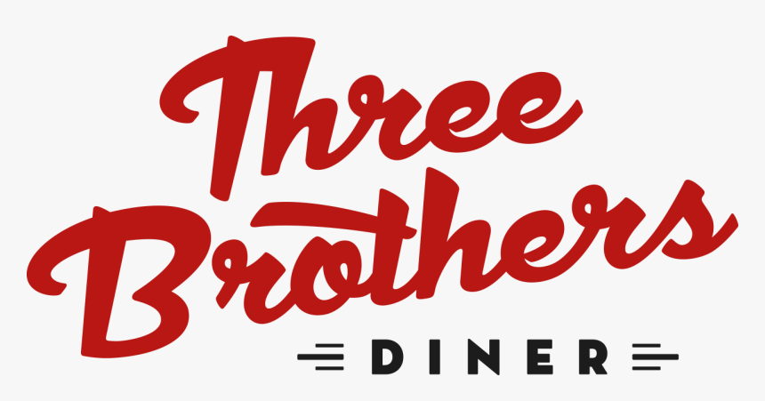 3 Brothers Diner - 3 Best Brothers, HD Png Download