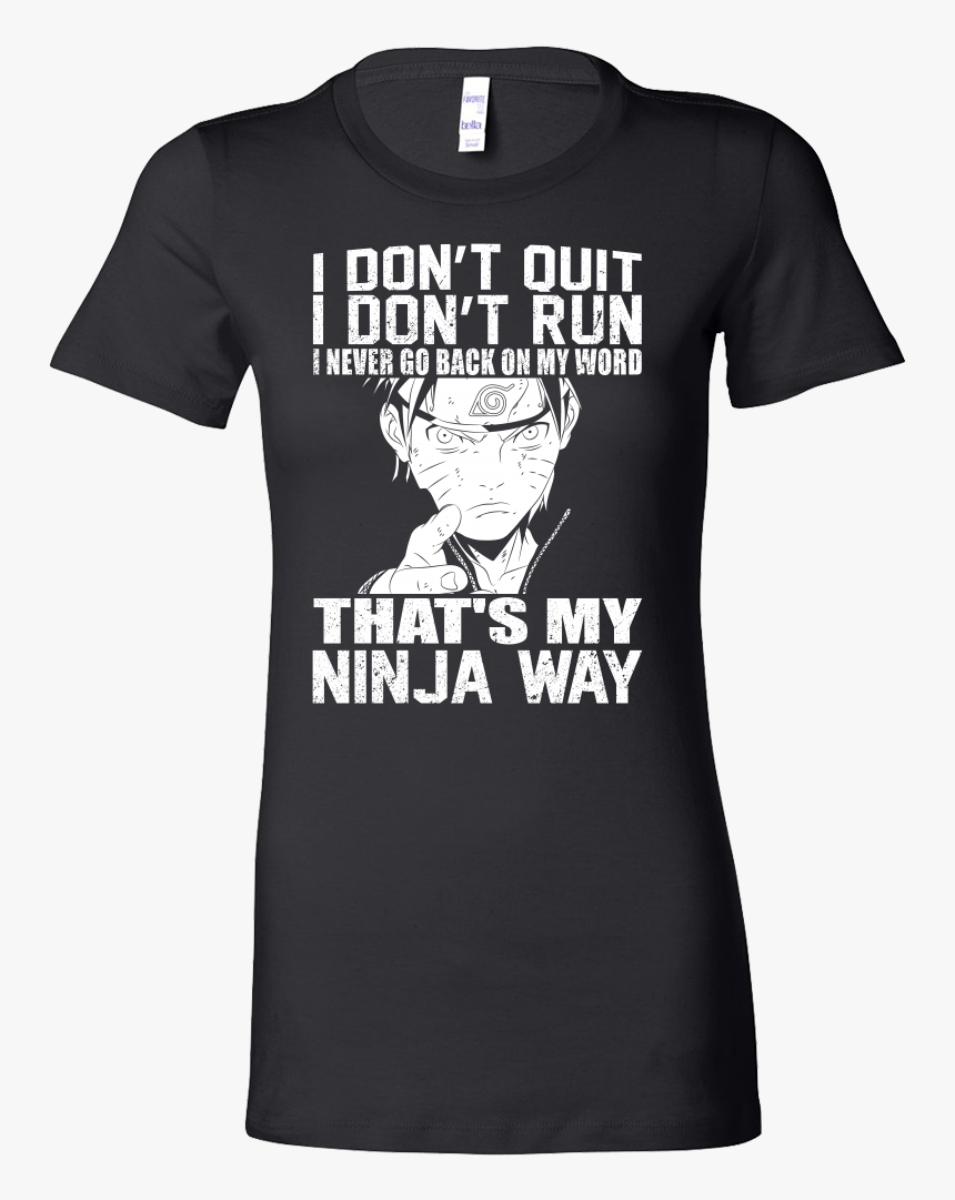 That Is My Ninja Way Naruto Uzimaki - Funny Teacher Shirts Harry Potter, HD Png Download