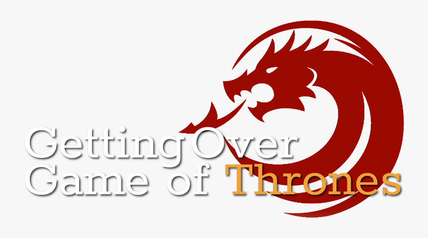Getting Over Game Of Thrones - Graphic Design, HD Png Download